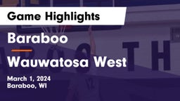 Baraboo  vs Wauwatosa West  Game Highlights - March 1, 2024