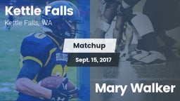 Matchup: Kettle Falls High vs. Mary Walker  2017