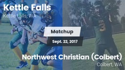 Matchup: Kettle Falls High vs. Northwest Christian  (Colbert) 2017