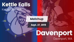 Matchup: Kettle Falls High vs. Davenport  2019