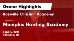 Rossville Christian Academy  vs Memphis Harding Academy Game Highlights - Sept. 5, 2023