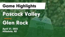 Pascack Valley  vs Glen Rock  Game Highlights - April 27, 2023