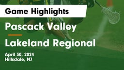 Pascack Valley  vs Lakeland Regional  Game Highlights - April 30, 2024