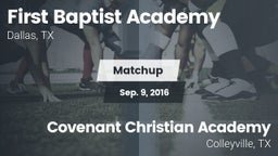Matchup: First Baptist Academ vs. Covenant Christian Academy 2016