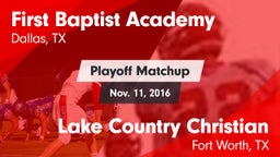 Matchup: First Baptist Academ vs. Lake Country Christian  2016