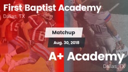 Matchup: First Baptist Academ vs. A Academy 2018