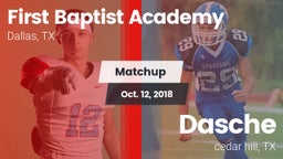 Matchup: First Baptist Academ vs. Dasche 2018