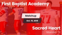 Matchup: First Baptist Academ vs. Sacred Heart  2018
