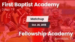Matchup: First Baptist Academ vs. Fellowship Academy 2018