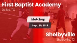 Matchup: First Baptist Academ vs. Shelbyville  2019