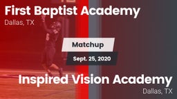 Matchup: First Baptist Academ vs. Inspired Vision Academy 2020