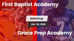 Matchup: First Baptist Academ vs. Grace Prep Academy 2020