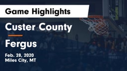 Custer County  vs Fergus  Game Highlights - Feb. 28, 2020