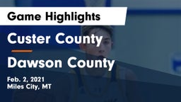 Custer County  vs Dawson County  Game Highlights - Feb. 2, 2021