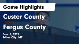 Custer County  vs Fergus County  Game Highlights - Jan. 8, 2022