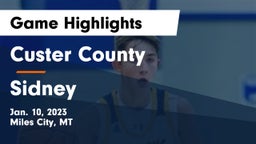 Custer County  vs Sidney  Game Highlights - Jan. 10, 2023