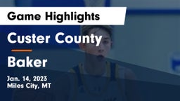 Custer County  vs Baker  Game Highlights - Jan. 14, 2023