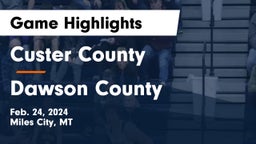 Custer County  vs Dawson County  Game Highlights - Feb. 24, 2024