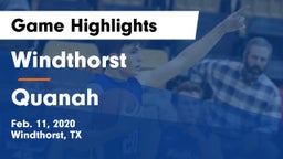 Windthorst  vs Quanah  Game Highlights - Feb. 11, 2020