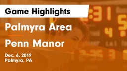 Palmyra Area  vs Penn Manor  Game Highlights - Dec. 6, 2019