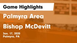 Palmyra Area  vs Bishop McDevitt  Game Highlights - Jan. 17, 2020