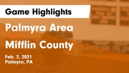 Palmyra Area  vs Mifflin County  Game Highlights - Feb. 2, 2021