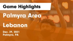 Palmyra Area  vs Lebanon  Game Highlights - Dec. 29, 2021