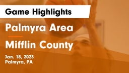 Palmyra Area  vs Mifflin County  Game Highlights - Jan. 18, 2023