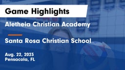 Aletheia Christian Academy vs Santa Rosa Christian School Game Highlights - Aug. 22, 2023