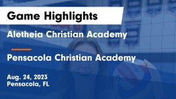 Aletheia Christian Academy vs Pensacola Christian Academy Game Highlights - Aug. 24, 2023