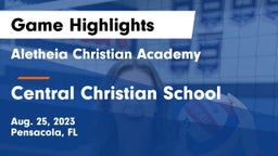 Aletheia Christian Academy vs Central Christian School Game Highlights - Aug. 25, 2023