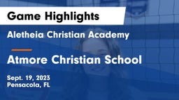 Aletheia Christian Academy vs Atmore Christian School Game Highlights - Sept. 19, 2023