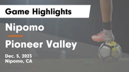 Nipomo  vs Pioneer Valley  Game Highlights - Dec. 5, 2023