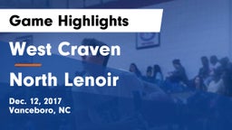 West Craven  vs North Lenoir  Game Highlights - Dec. 12, 2017