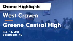 West Craven  vs Greene Central High Game Highlights - Feb. 14, 2018