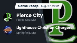 Recap: Pierce City  vs. Lighthouse Christian Chargers 2022