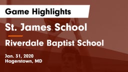 St. James School vs Riverdale Baptist School Game Highlights - Jan. 31, 2020