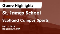 St. James School vs Scotland Campus Sports Game Highlights - Feb. 1, 2020
