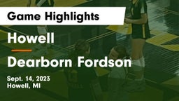 Howell  vs Dearborn Fordson Game Highlights - Sept. 14, 2023