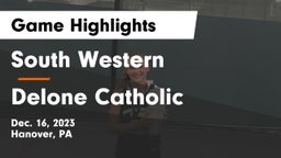 South Western  vs Delone Catholic  Game Highlights - Dec. 16, 2023