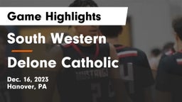 South Western  vs Delone Catholic  Game Highlights - Dec. 16, 2023