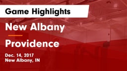 New Albany  vs Providence  Game Highlights - Dec. 14, 2017