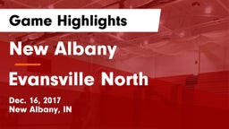 New Albany  vs Evansville North  Game Highlights - Dec. 16, 2017