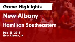 New Albany  vs Hamilton Southeastern  Game Highlights - Dec. 28, 2018