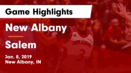 New Albany  vs Salem  Game Highlights - Jan. 8, 2019