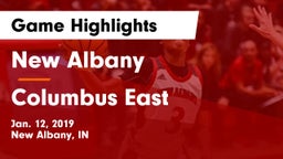 New Albany  vs Columbus East  Game Highlights - Jan. 12, 2019