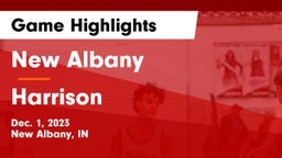 New Albany  vs Harrison  Game Highlights - Dec. 1, 2023