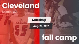 Matchup: Cleveland High vs. fall camp 2017