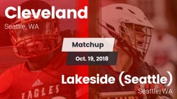 Matchup: Cleveland High vs. Lakeside  (Seattle) 2018