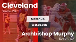 Matchup: Cleveland High vs. Archbishop Murphy  2019
